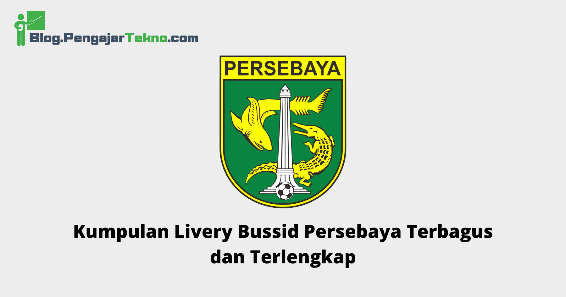 Kumpulan Livery Bussid Persebaya Terbagus dan Terlengkap 1 livery bussid persebaya