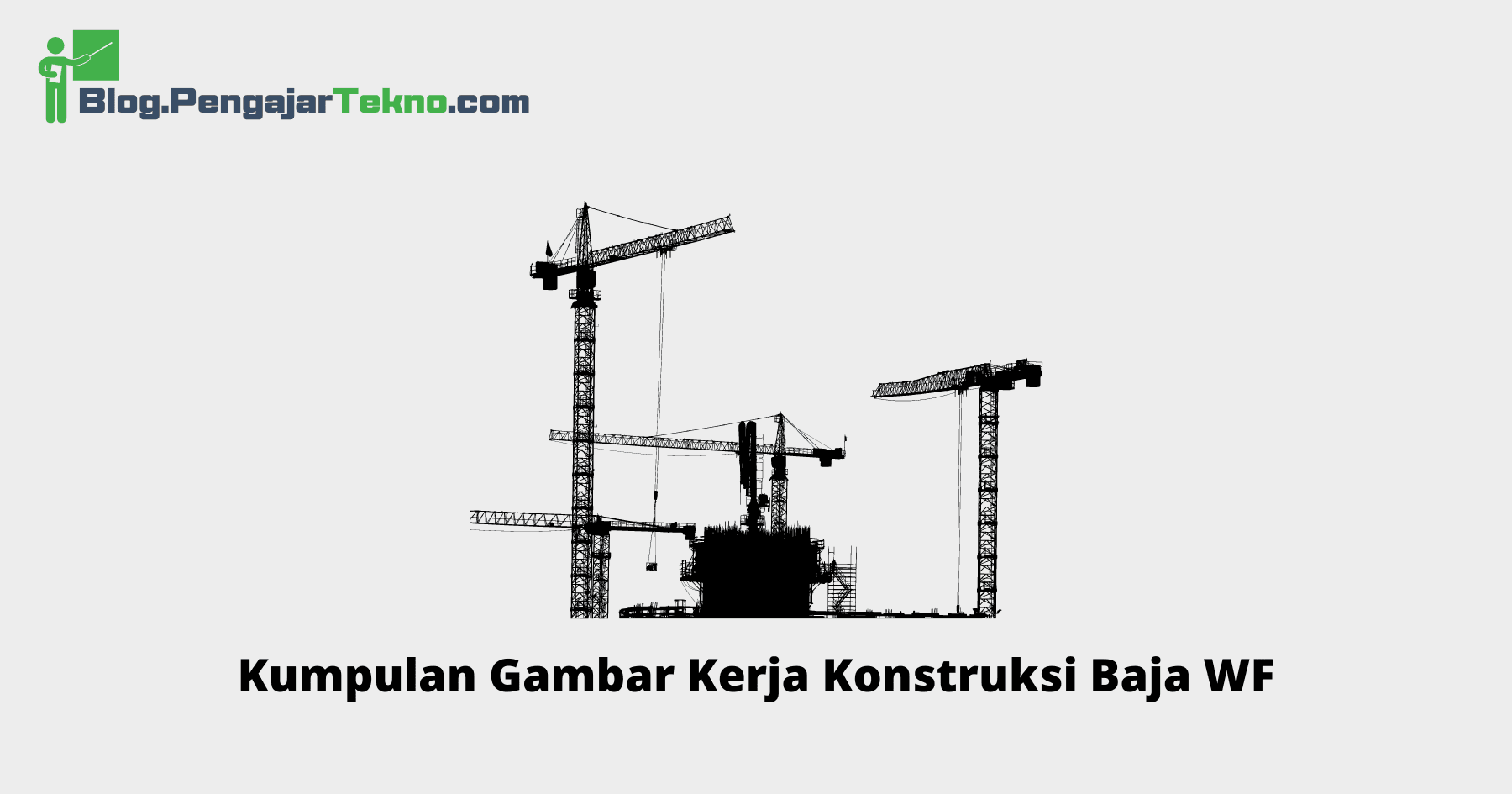 Gambar Kerja Konstruksi Baja WF