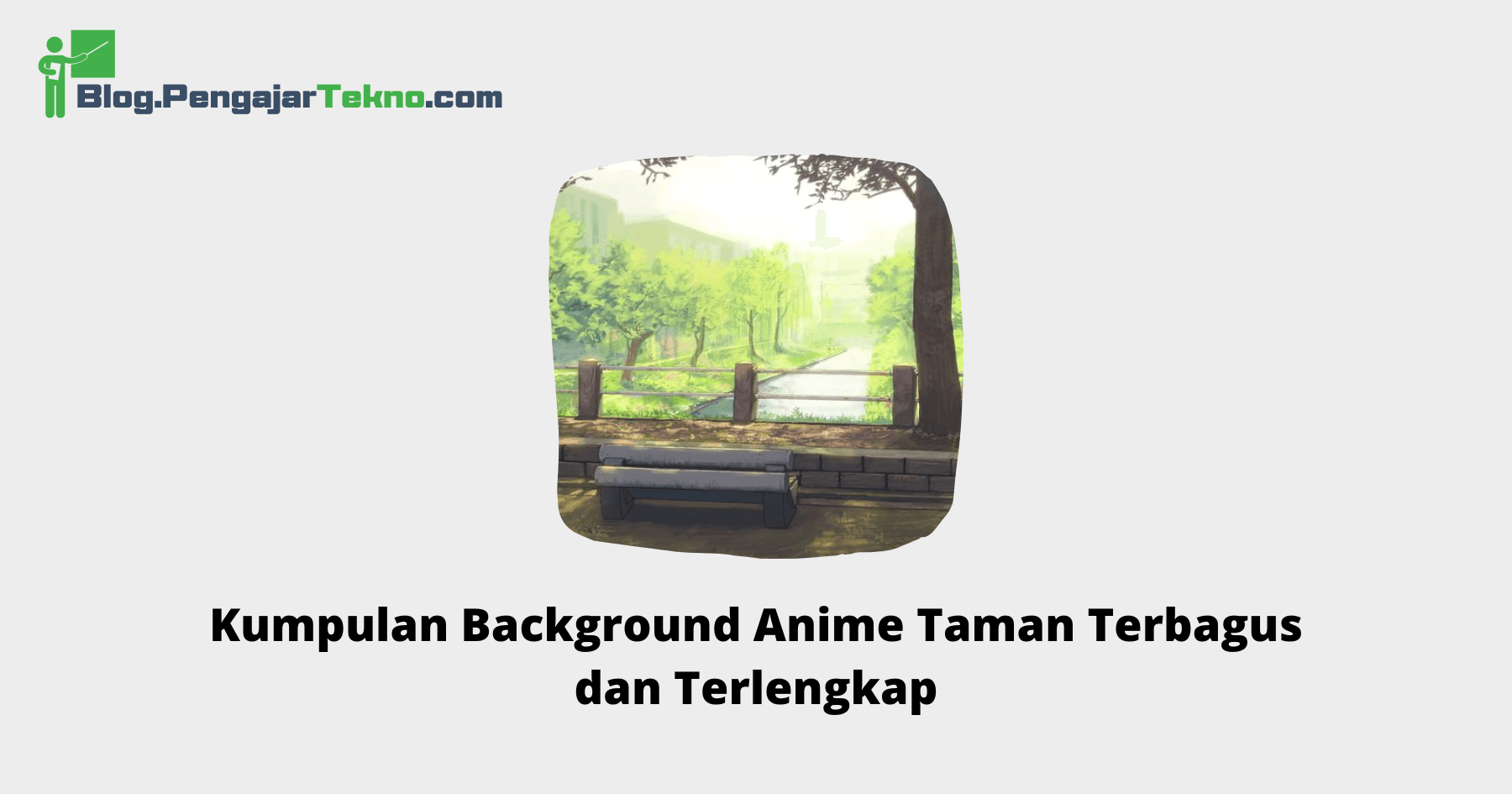 Background Anime Taman