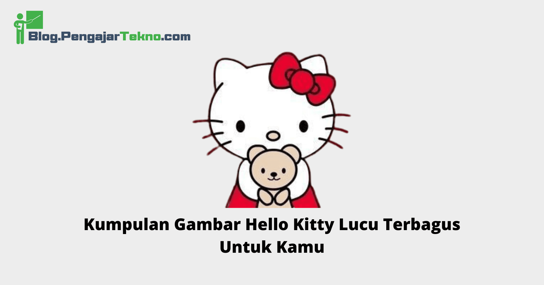 Kumpulan Gambar Hello Kitty Lucu Terbagus Untuk Kamu 1 Gambar Hello Kitty Lucu