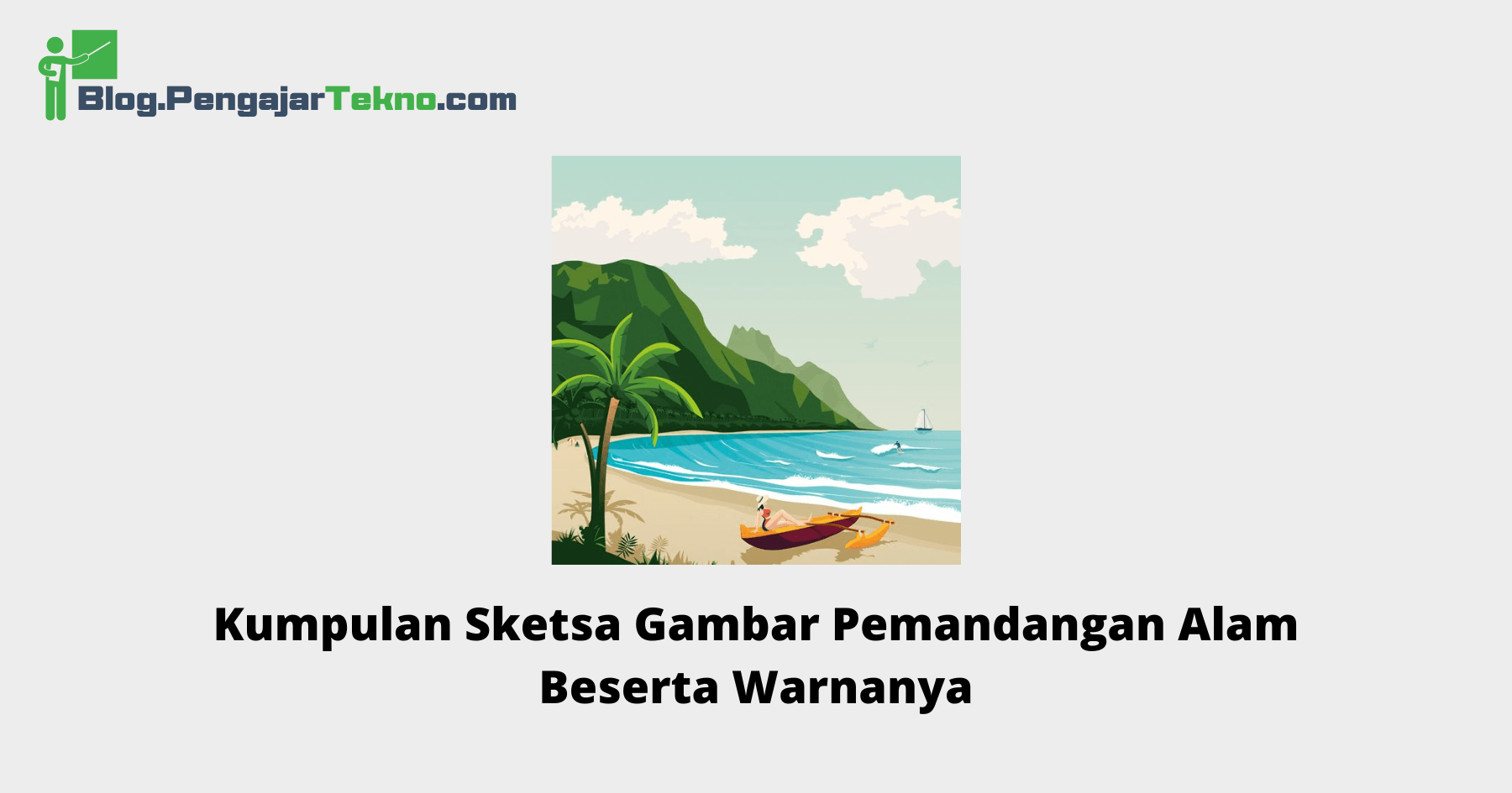 Sketsa Gambar Pemandangan Alam Beserta Warnanya