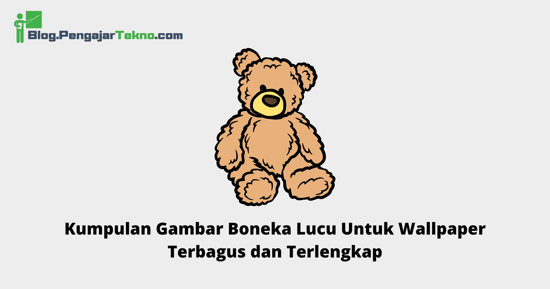Gambar Boneka Lucu Untuk Wallpaper