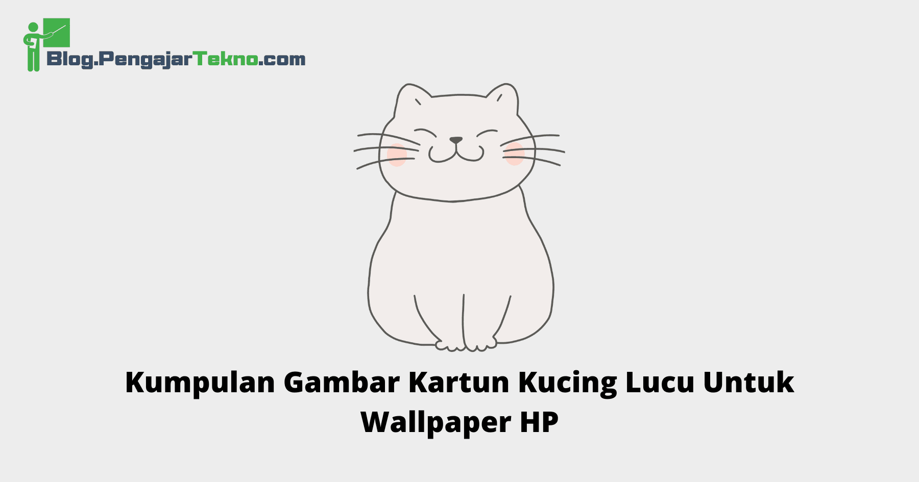 Gambar Kartun Kucing Lucu Untuk Wallpaper HP