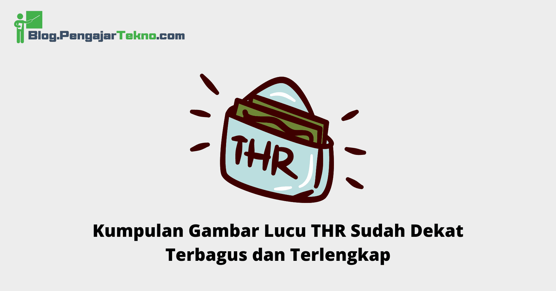 Gambar Lucu THR Sudah Dekat