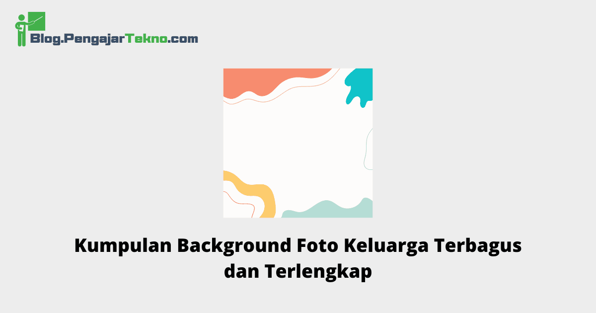 Background Foto Keluarga
