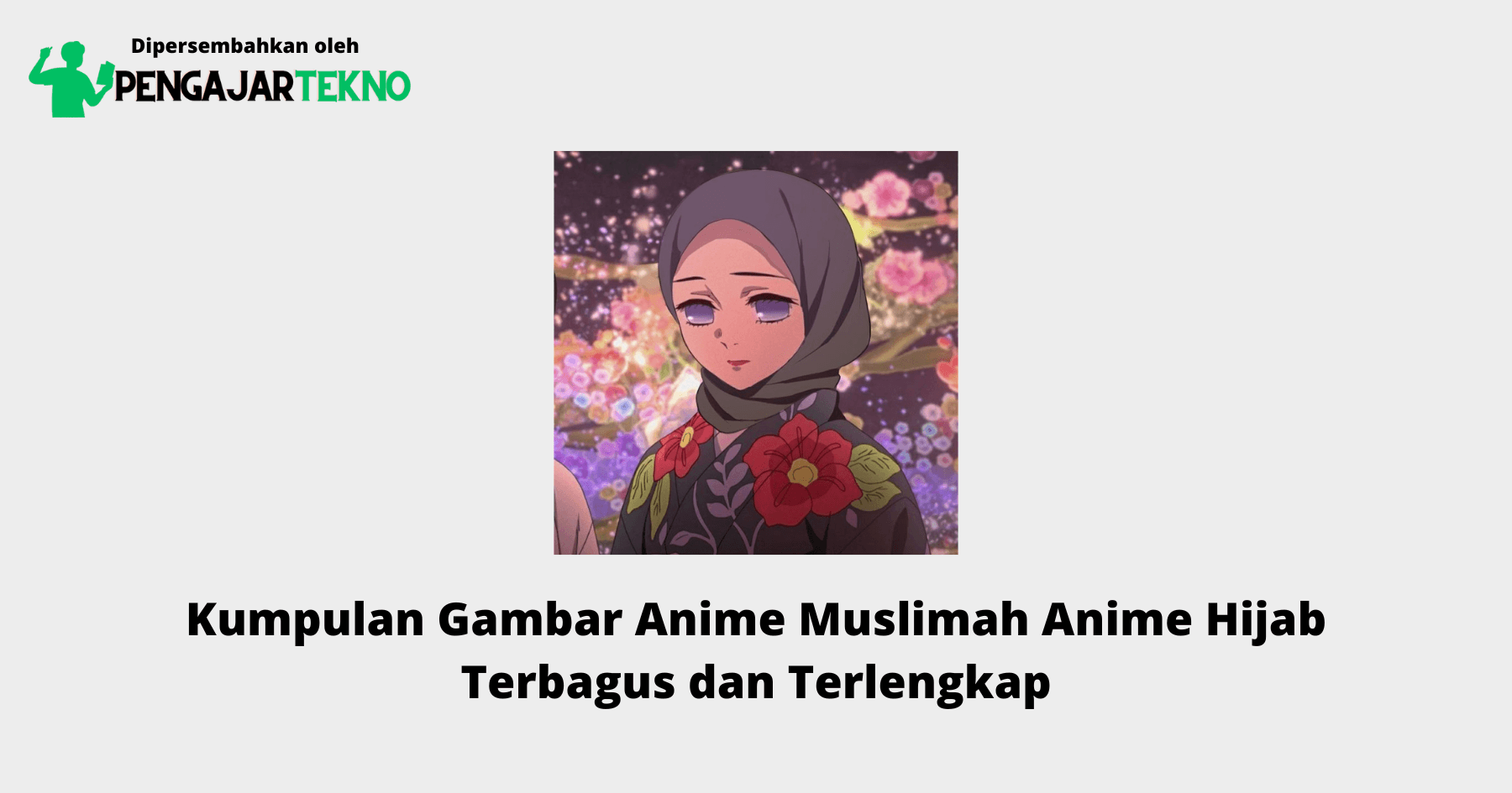Anime Muslimah Anime Hijab