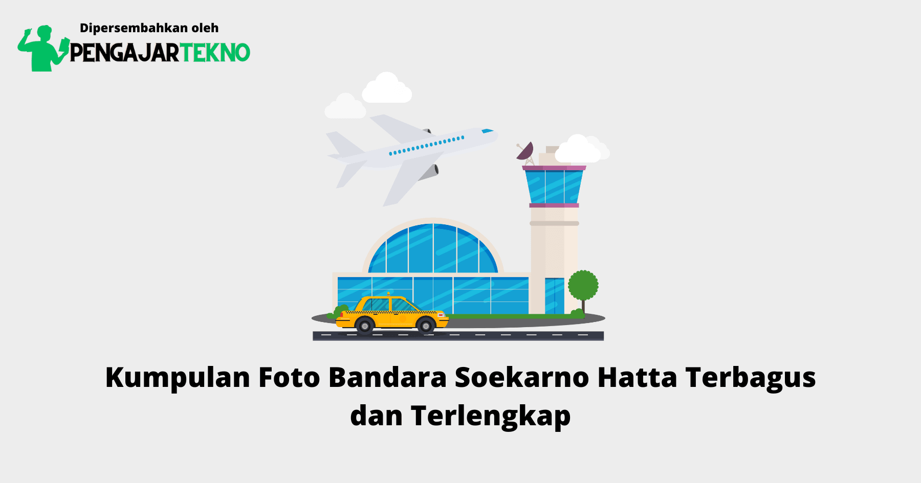 Foto Bandara Soekarno Hatta