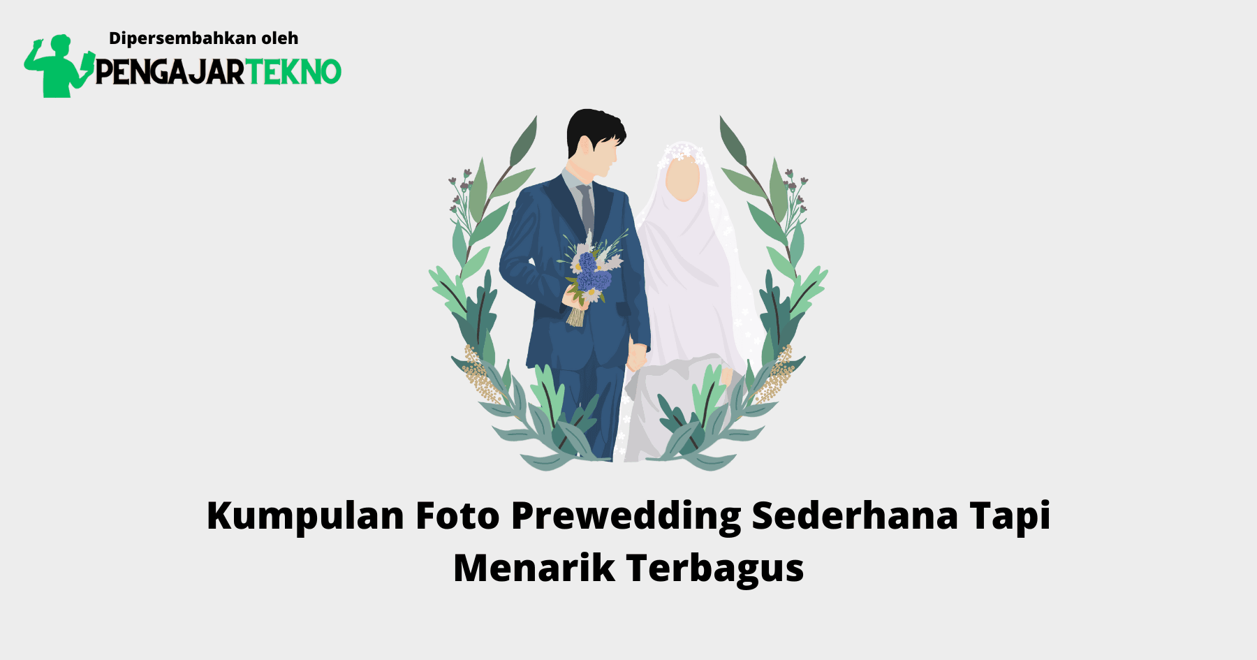 Foto Prewedding Sederhana Tapi Menarik