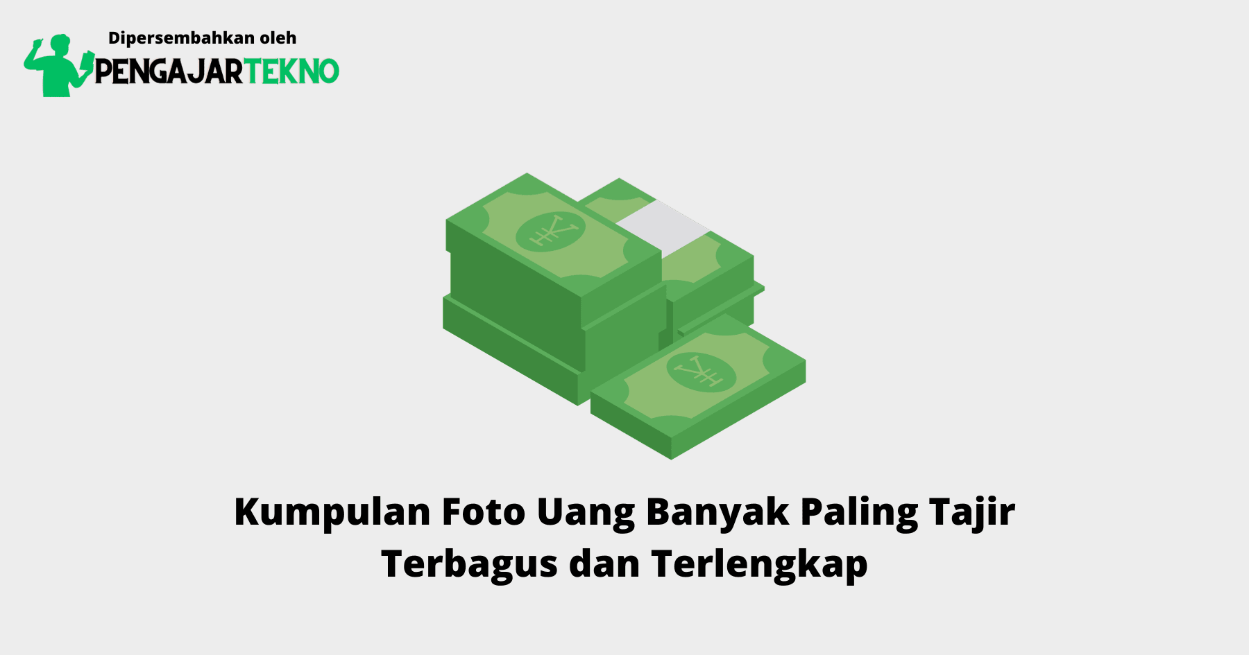 Foto Uang Banyak