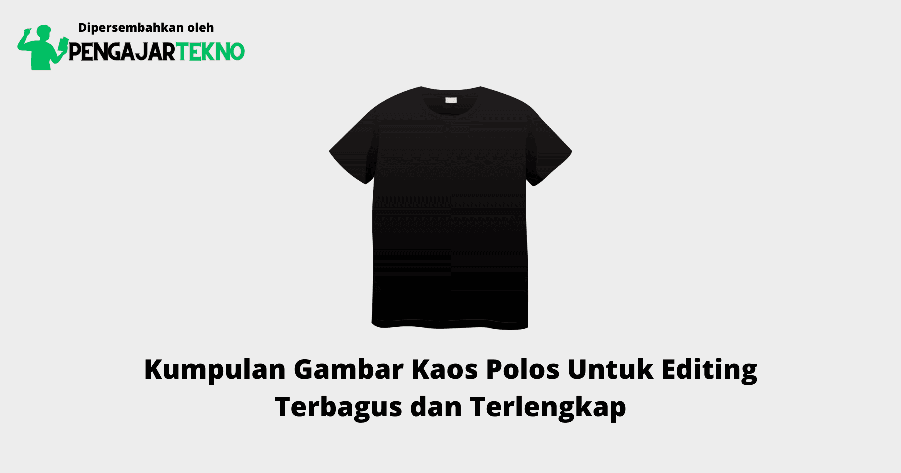 Gambar Kaos Polos Untuk Editing