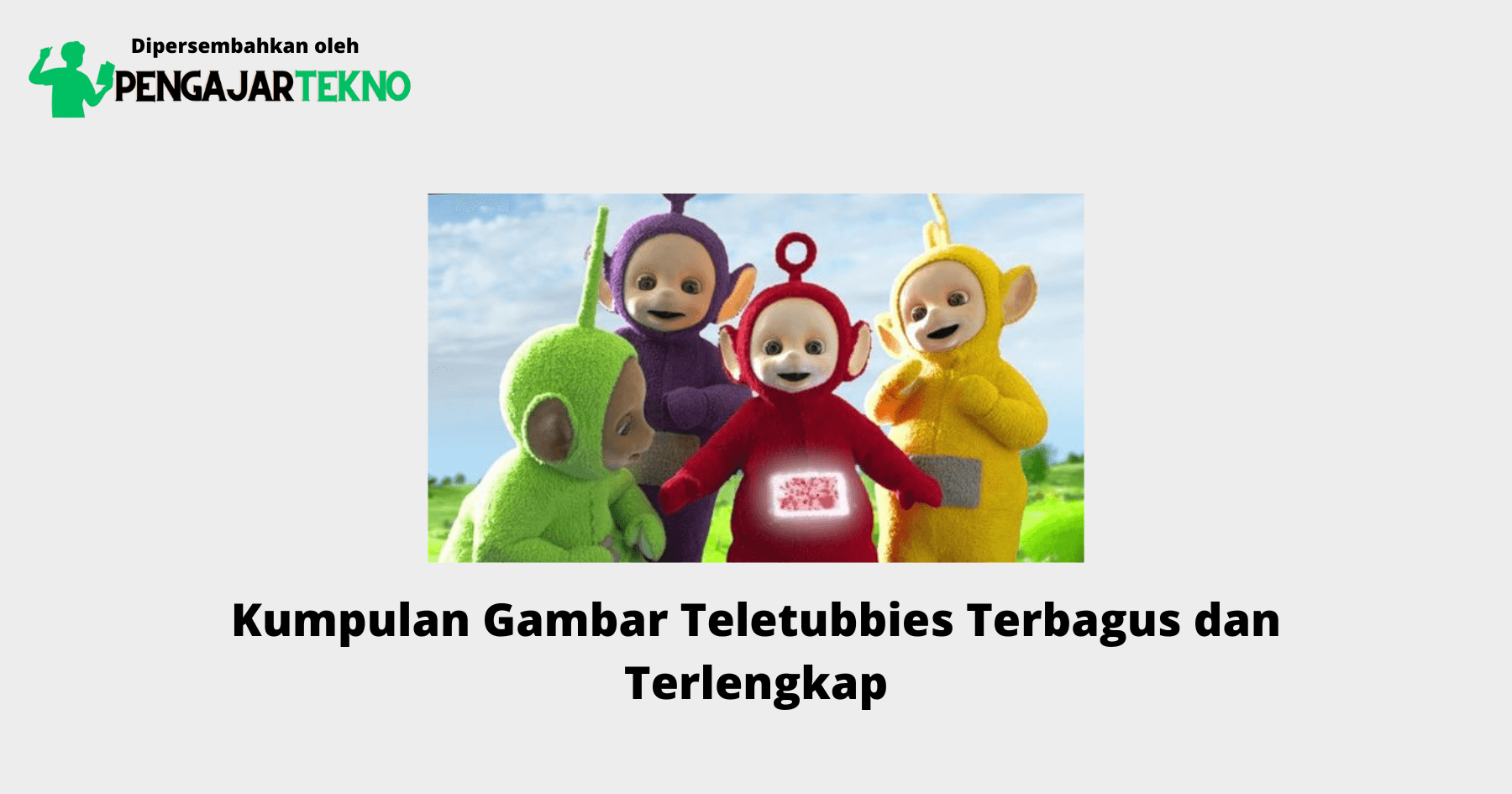 Gambar Teletubbies