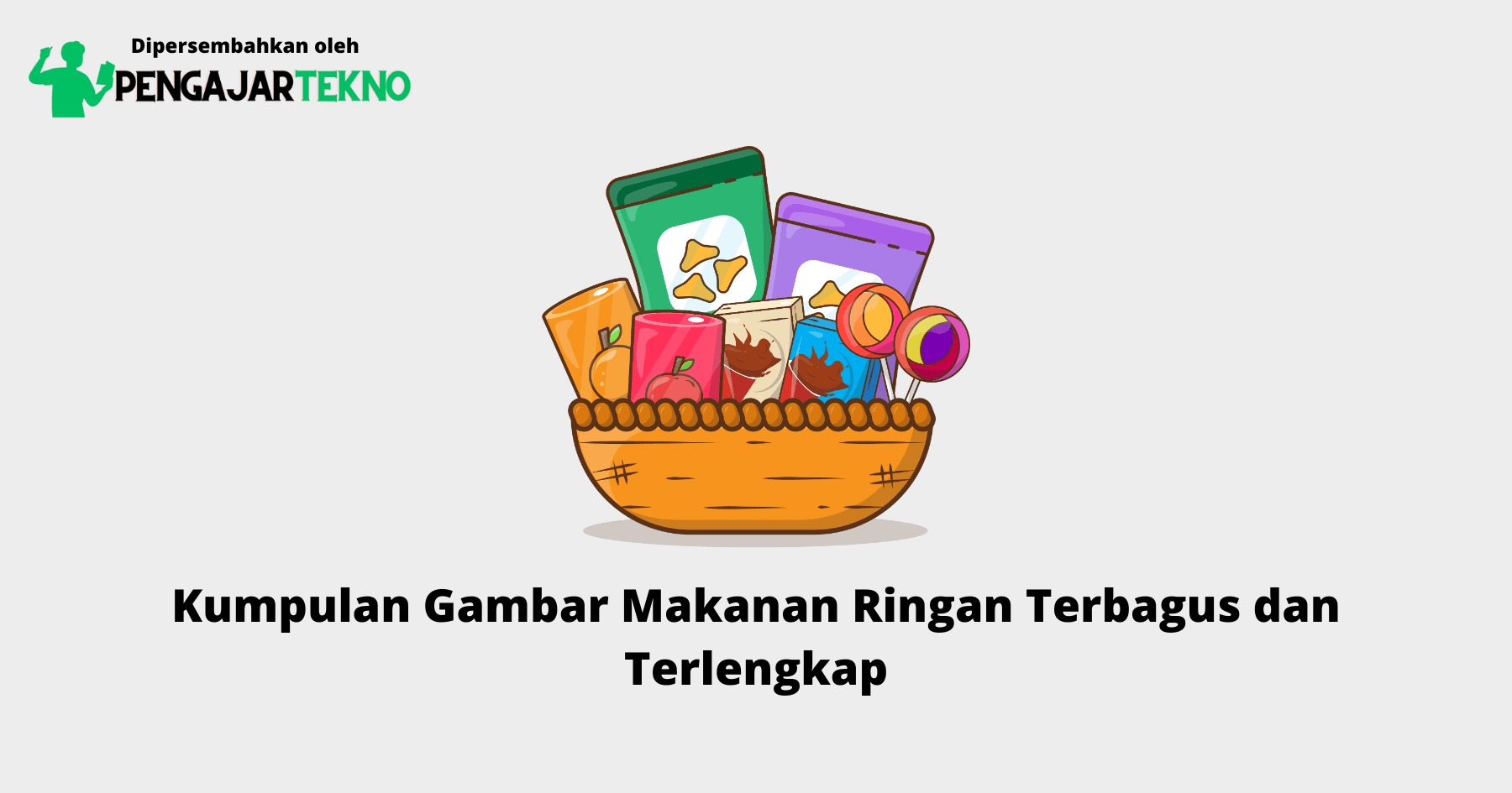 Gambar Makanan Ringan