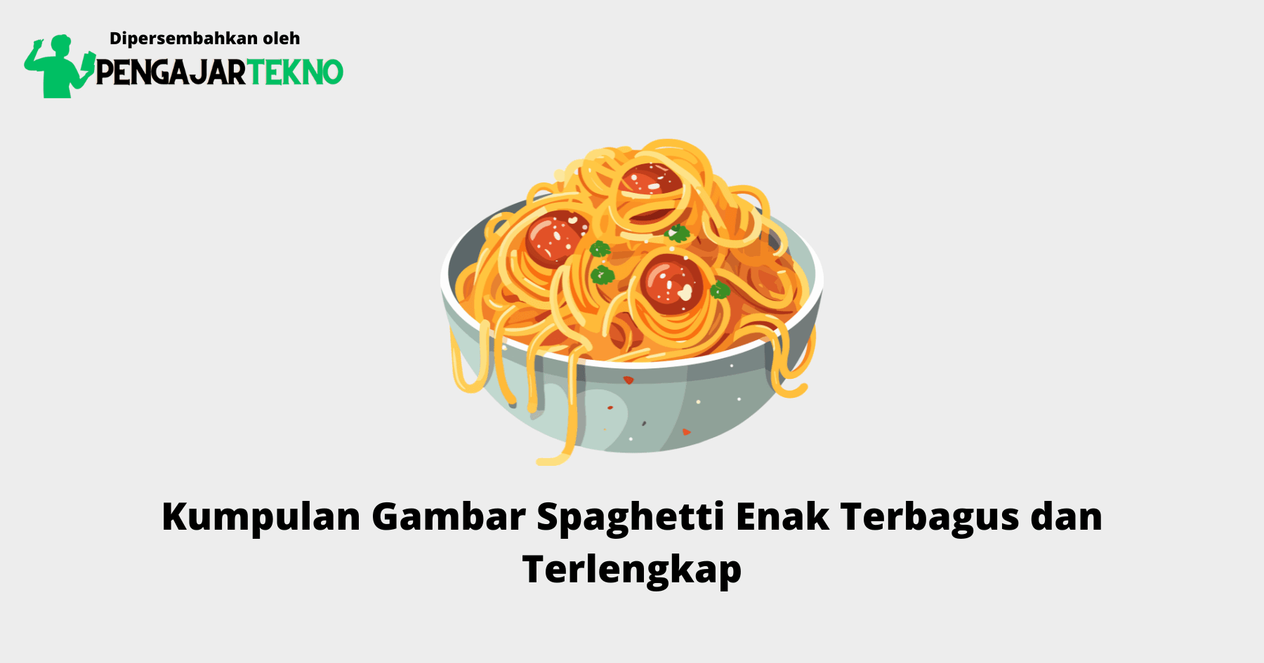 Gambar Spaghetti