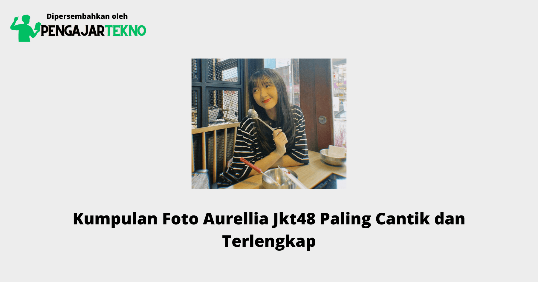 Foto Aurellia Jkt48