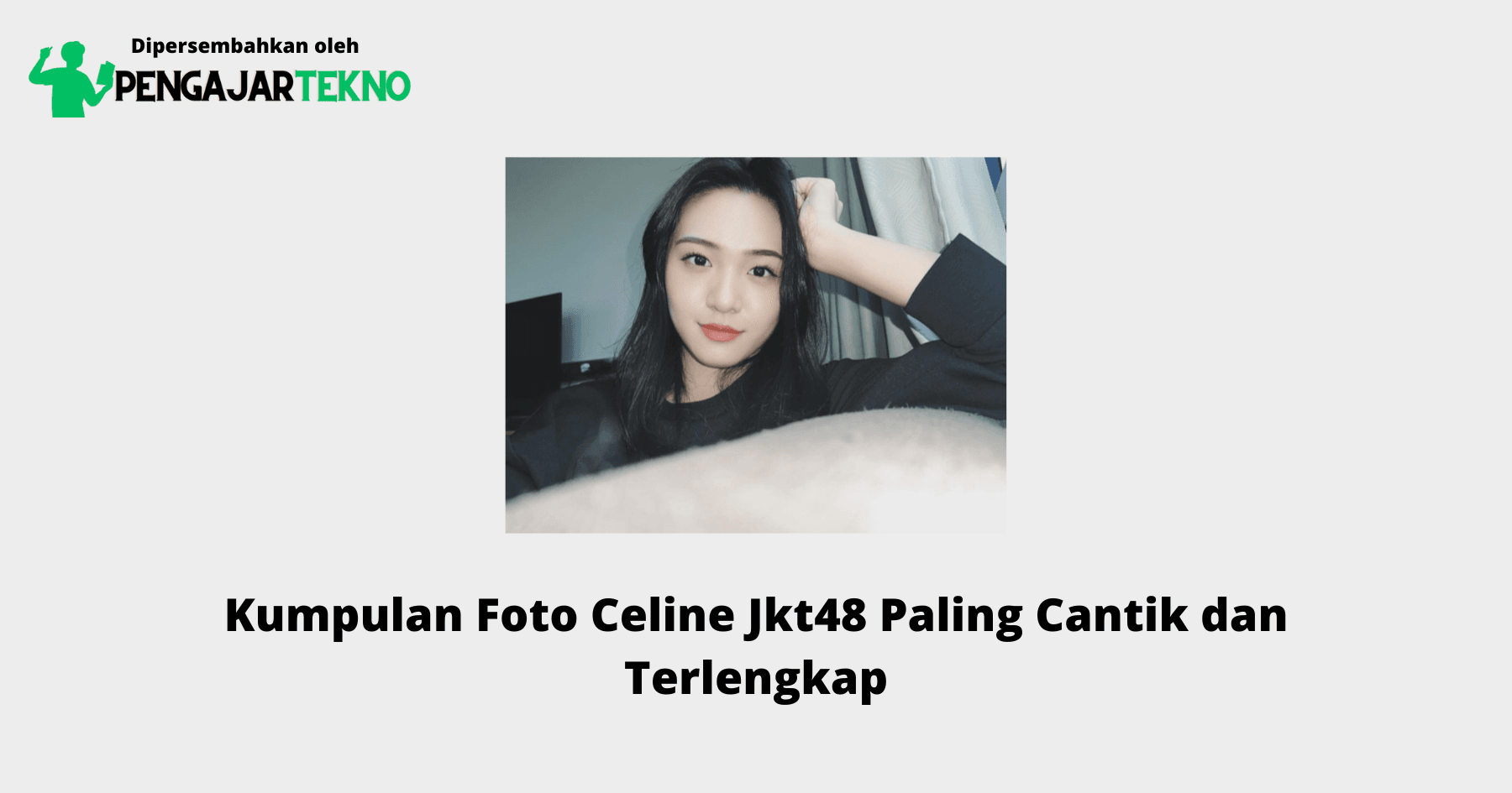 Foto Celine Jkt48