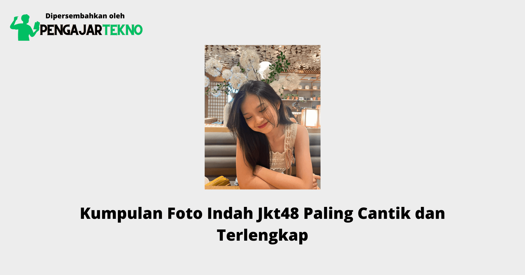 Foto Indah Jkt48