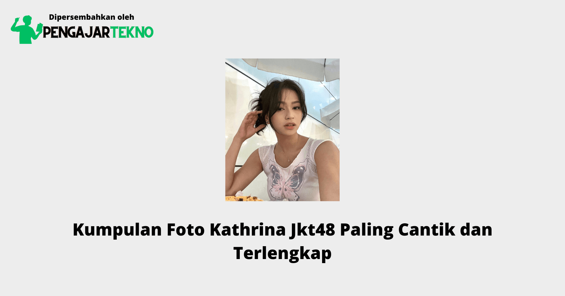 Foto Kathrina Jkt48