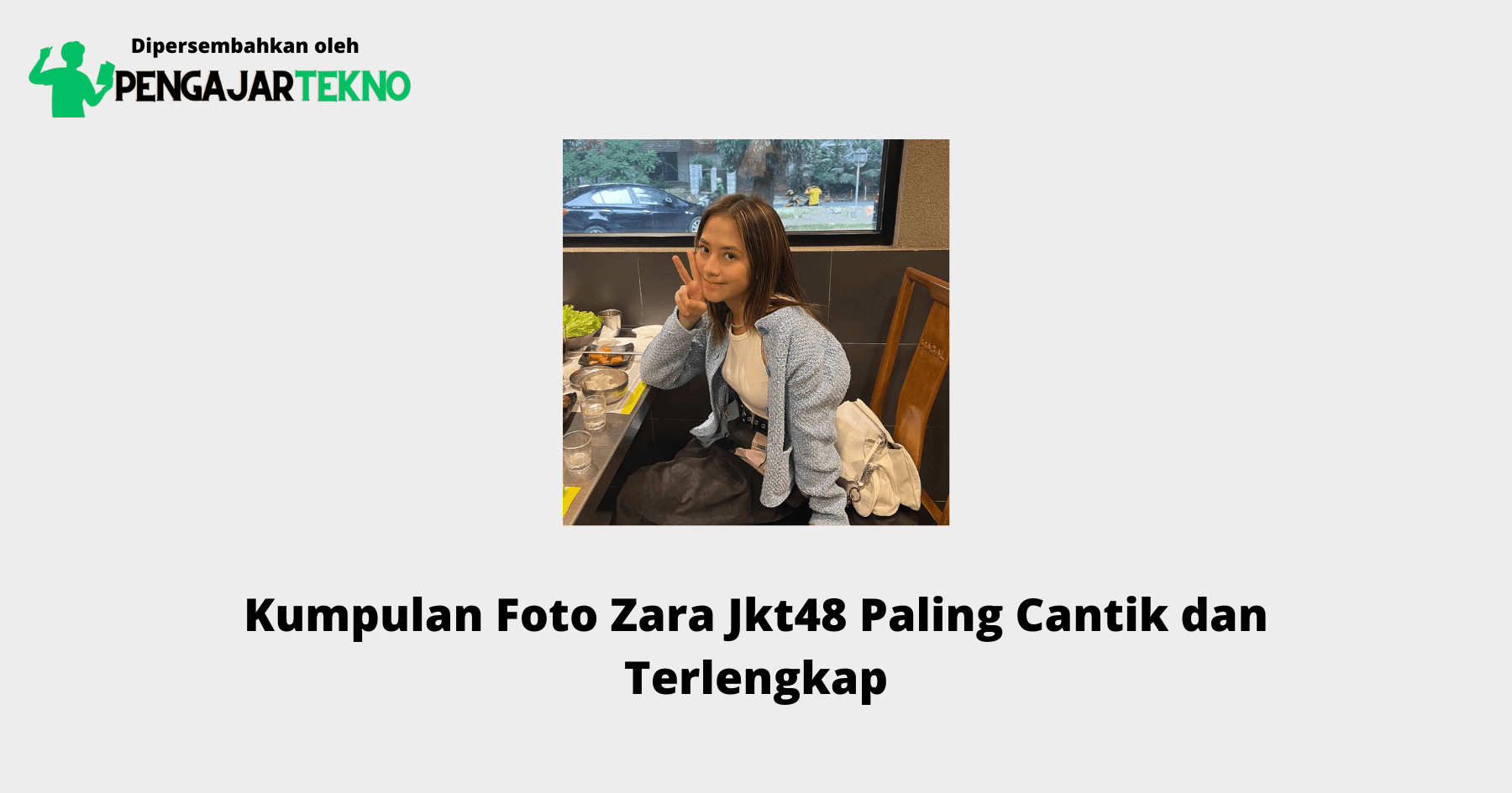 Foto Zara Jkt48