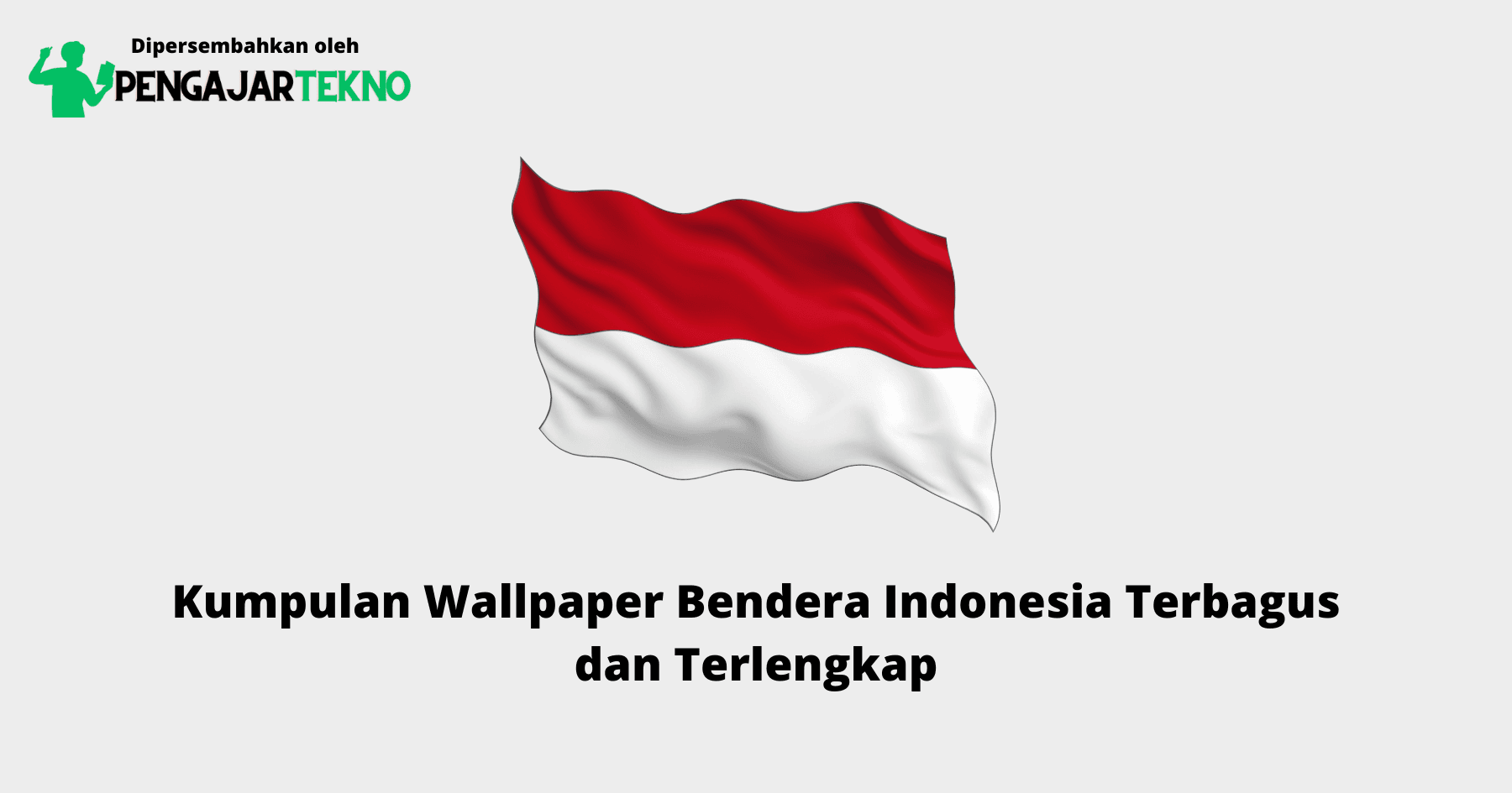 Wallpaper Bendera Indonesia