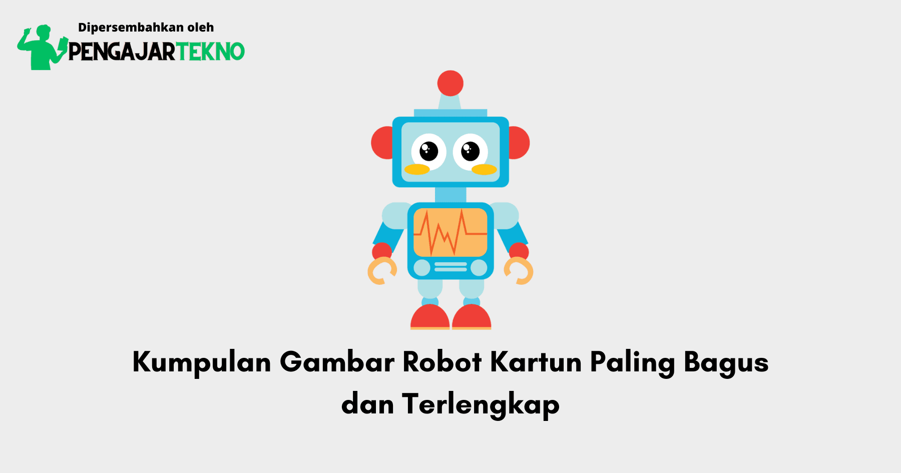 Gambar Robot Kartun