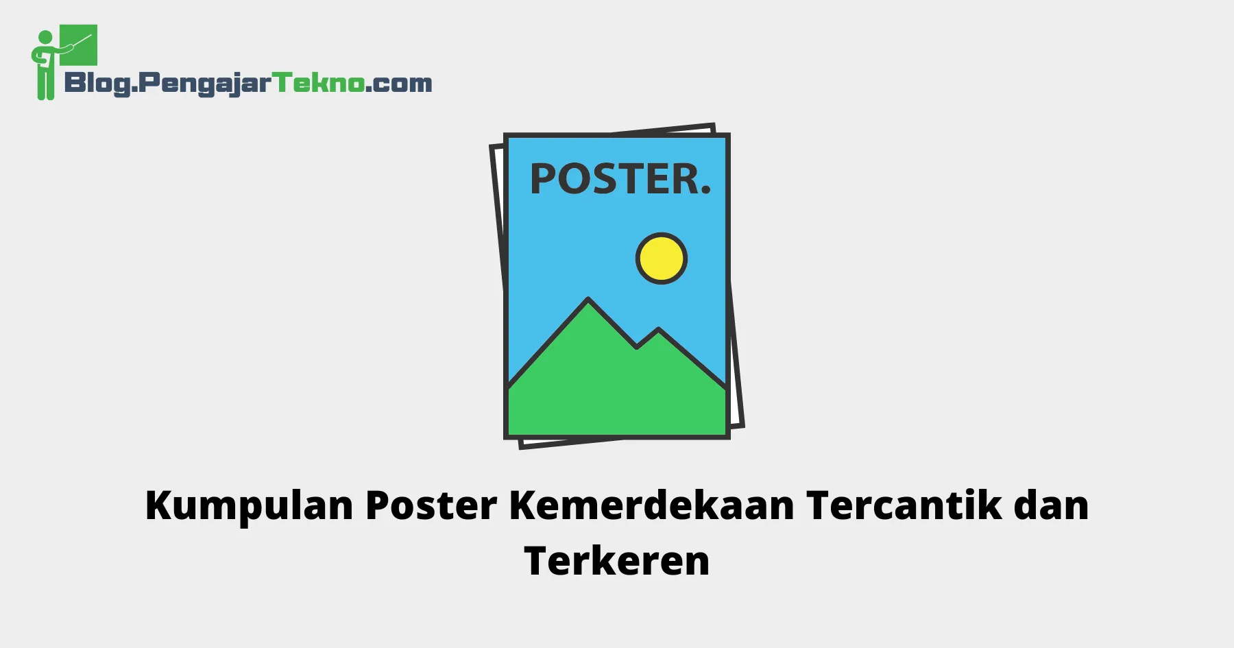 Poster Kemerdekaan Tercantik