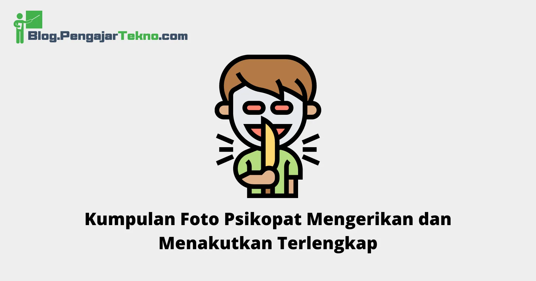 Foto Psikopat