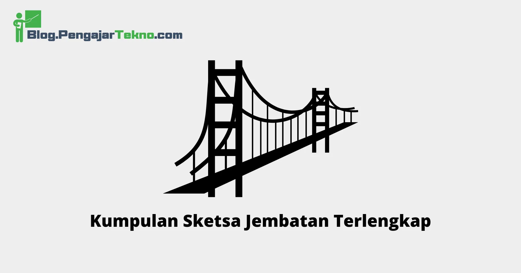 Sketsa Jembatan