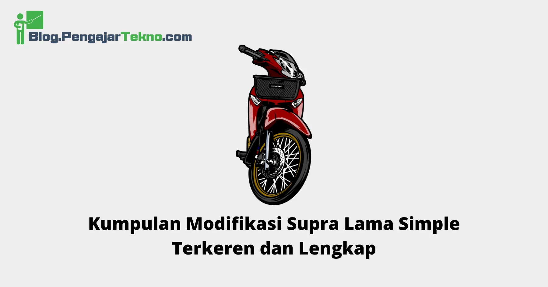 modifikasi supra lama simple