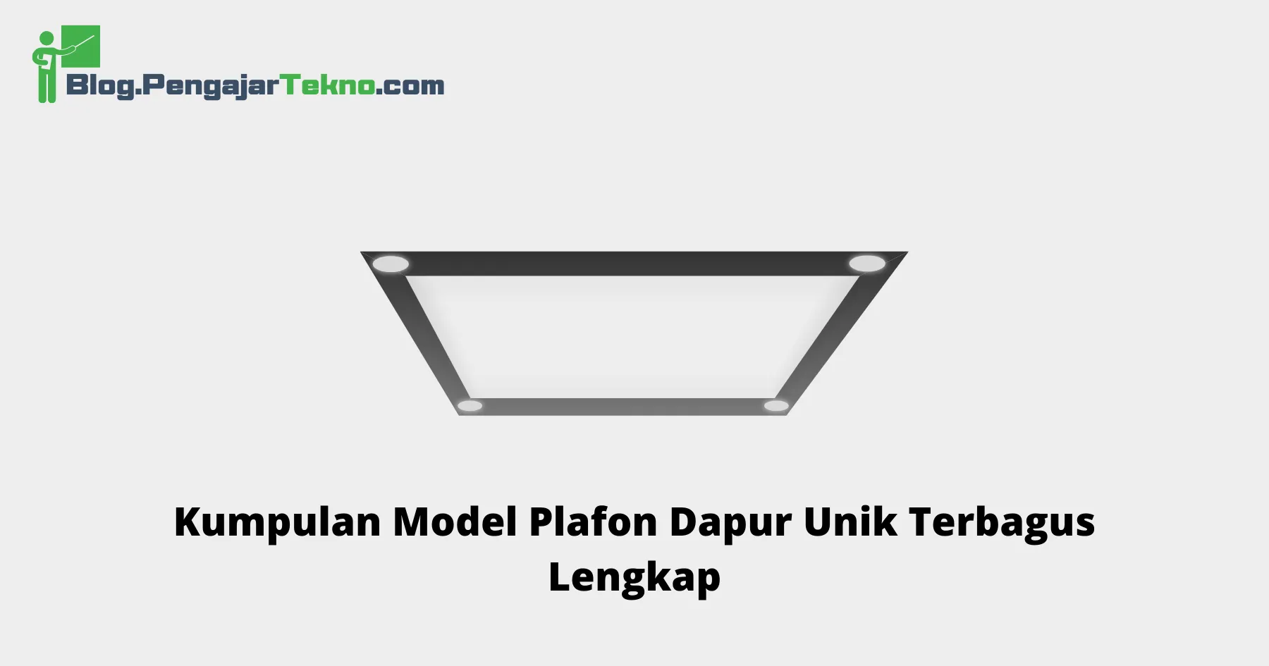 model plafon dapur unik