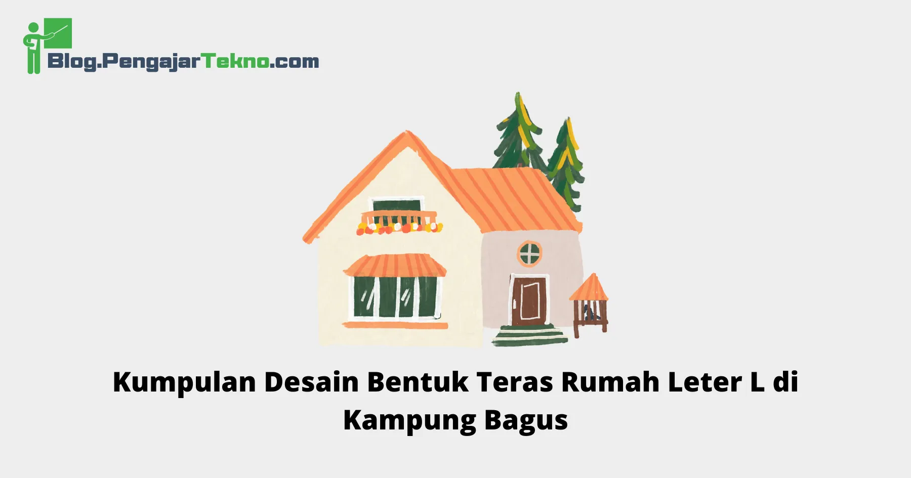bentuk teras rumah leter l di kampung
