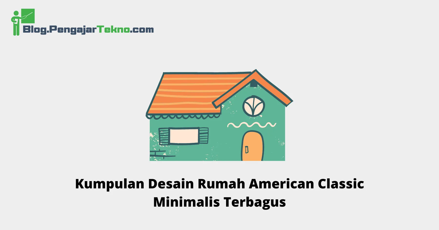 desain rumah american classic minimalis