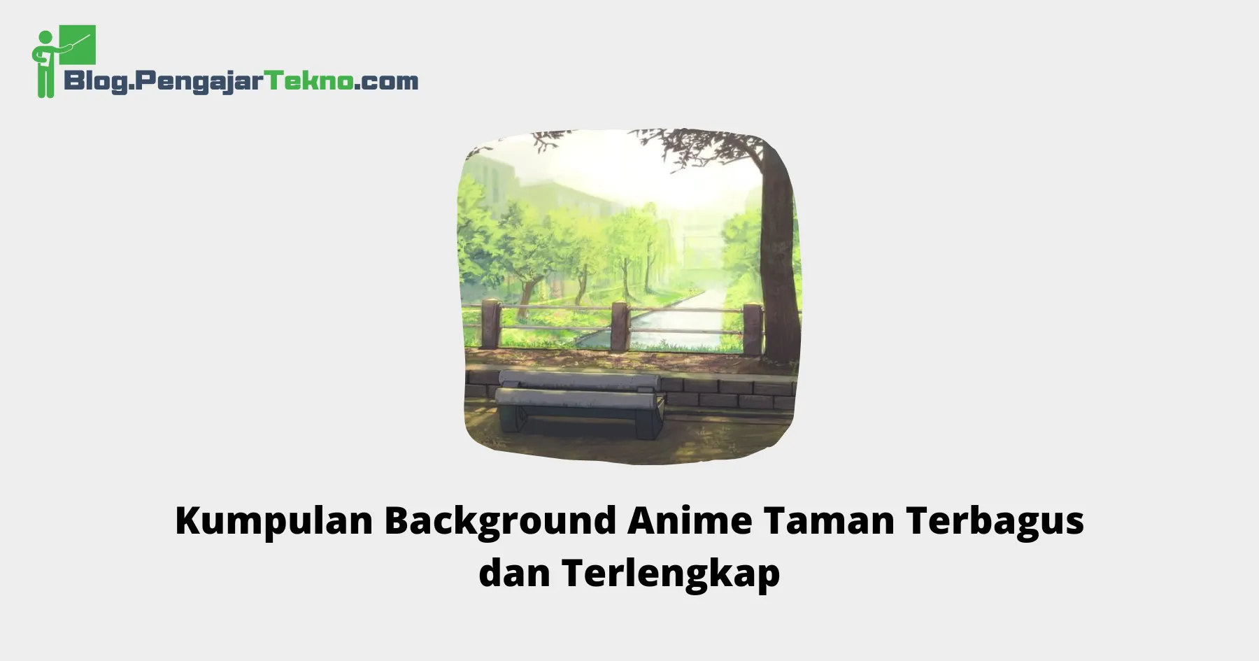 Background Anime Taman
