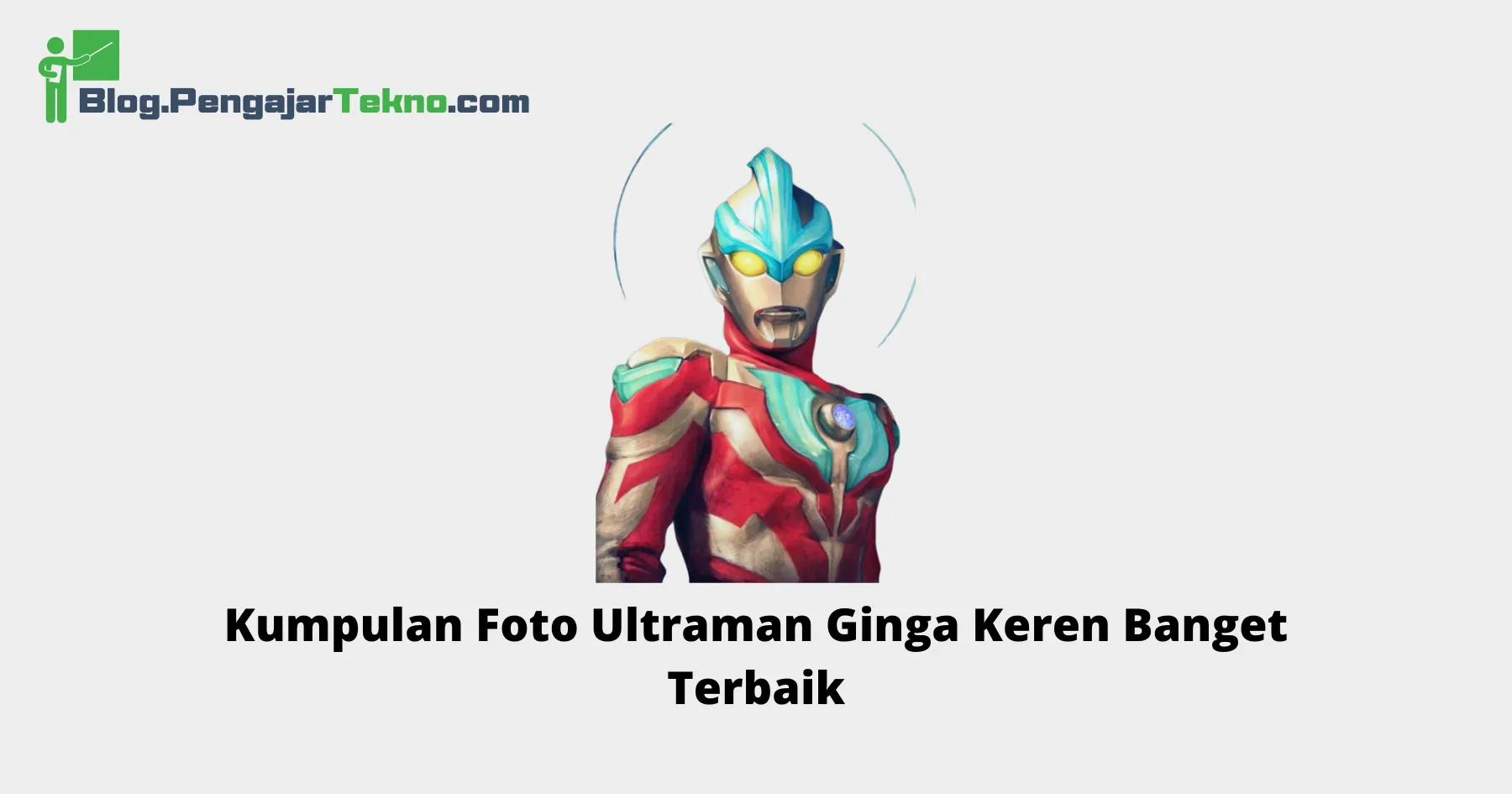 Foto Ultraman Ginga