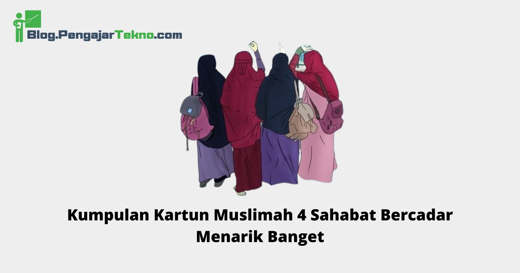 Kartun Muslimah 4 Sahabat Bercadar