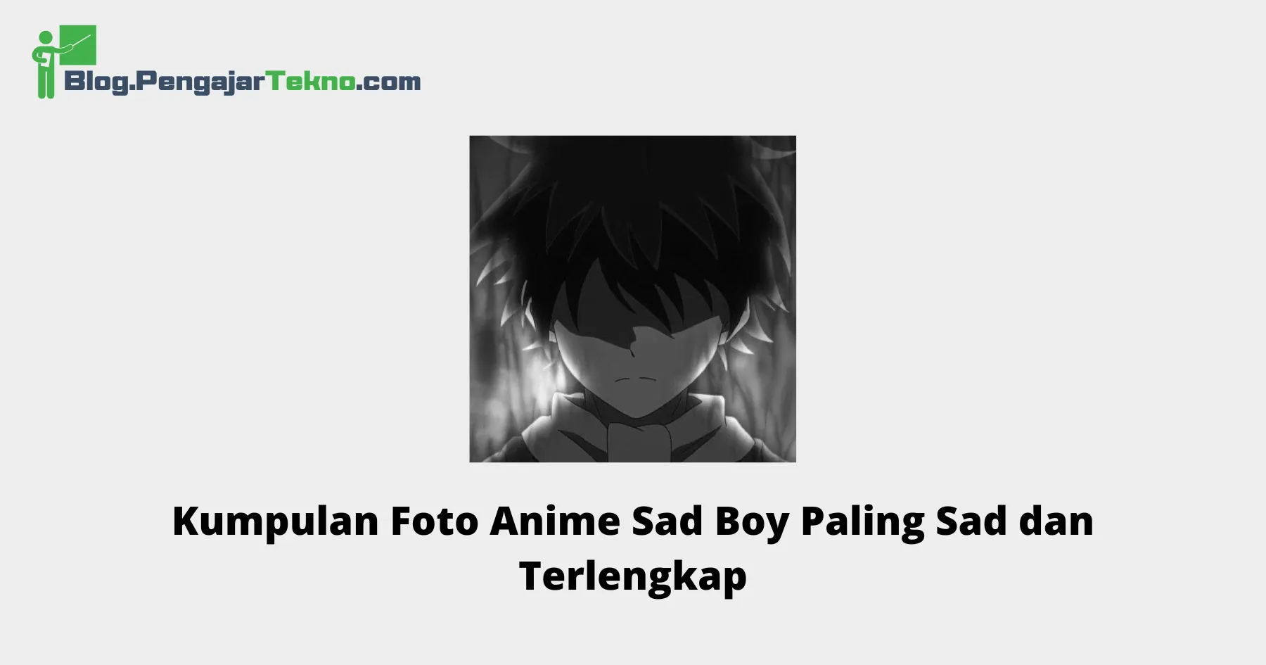 Foto Anime Sad Boy