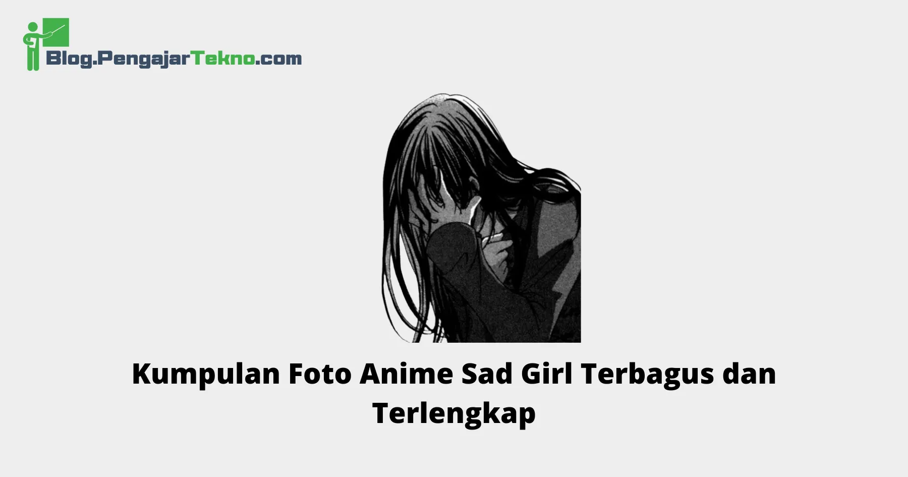 Foto Anime Sad Girl
