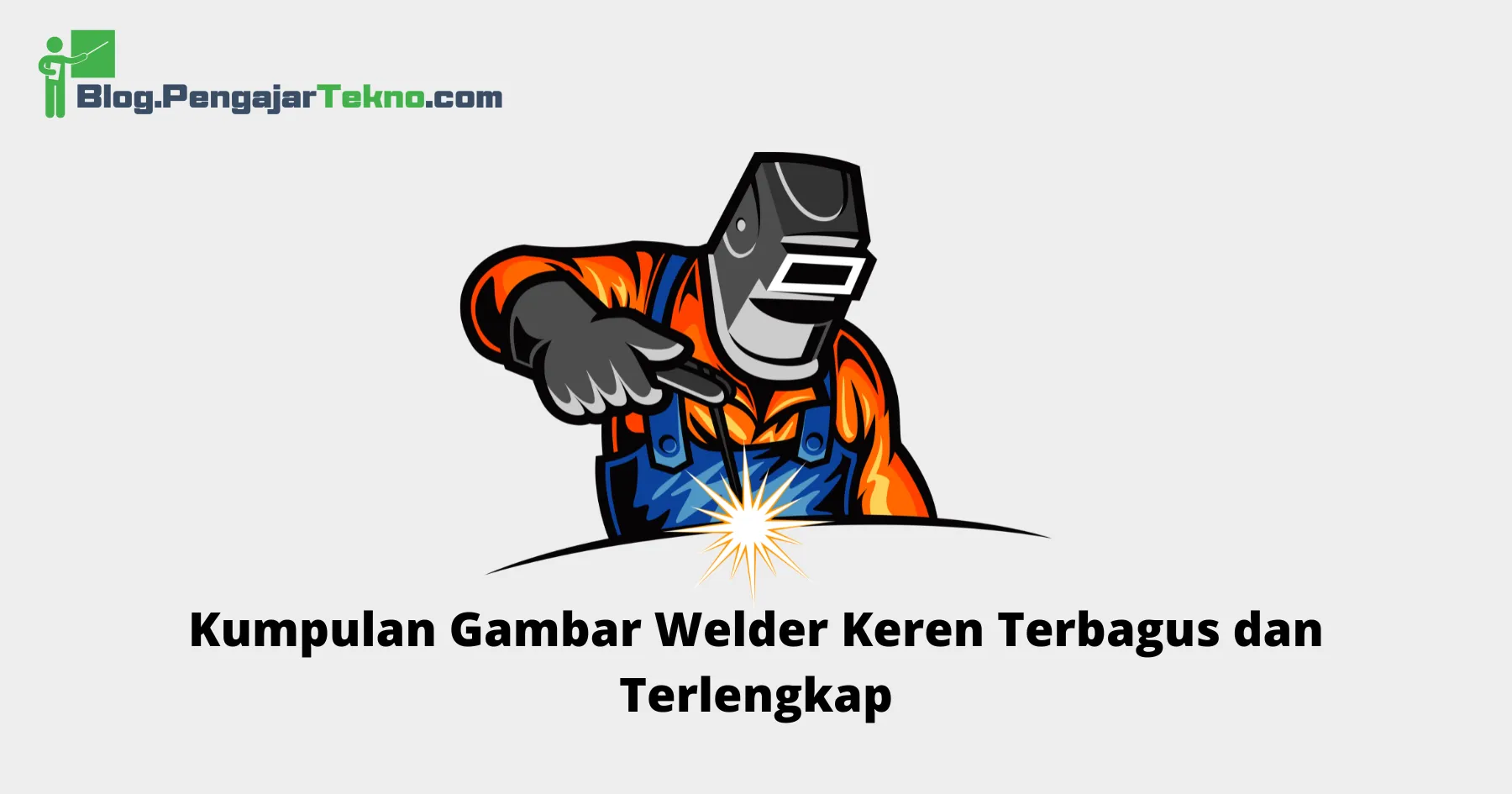 Gambar Welder Keren