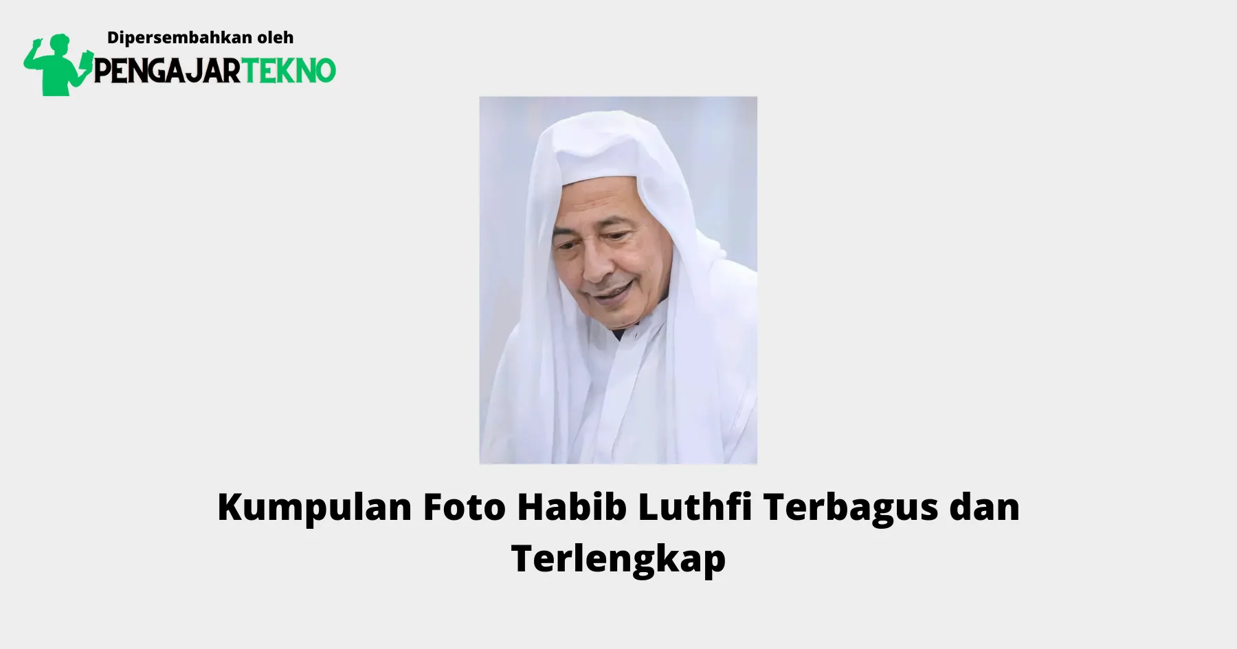 Foto Habib Luthfi