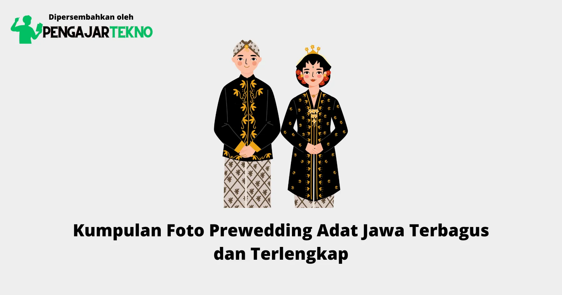 Foto Prewedding Adat Jawa