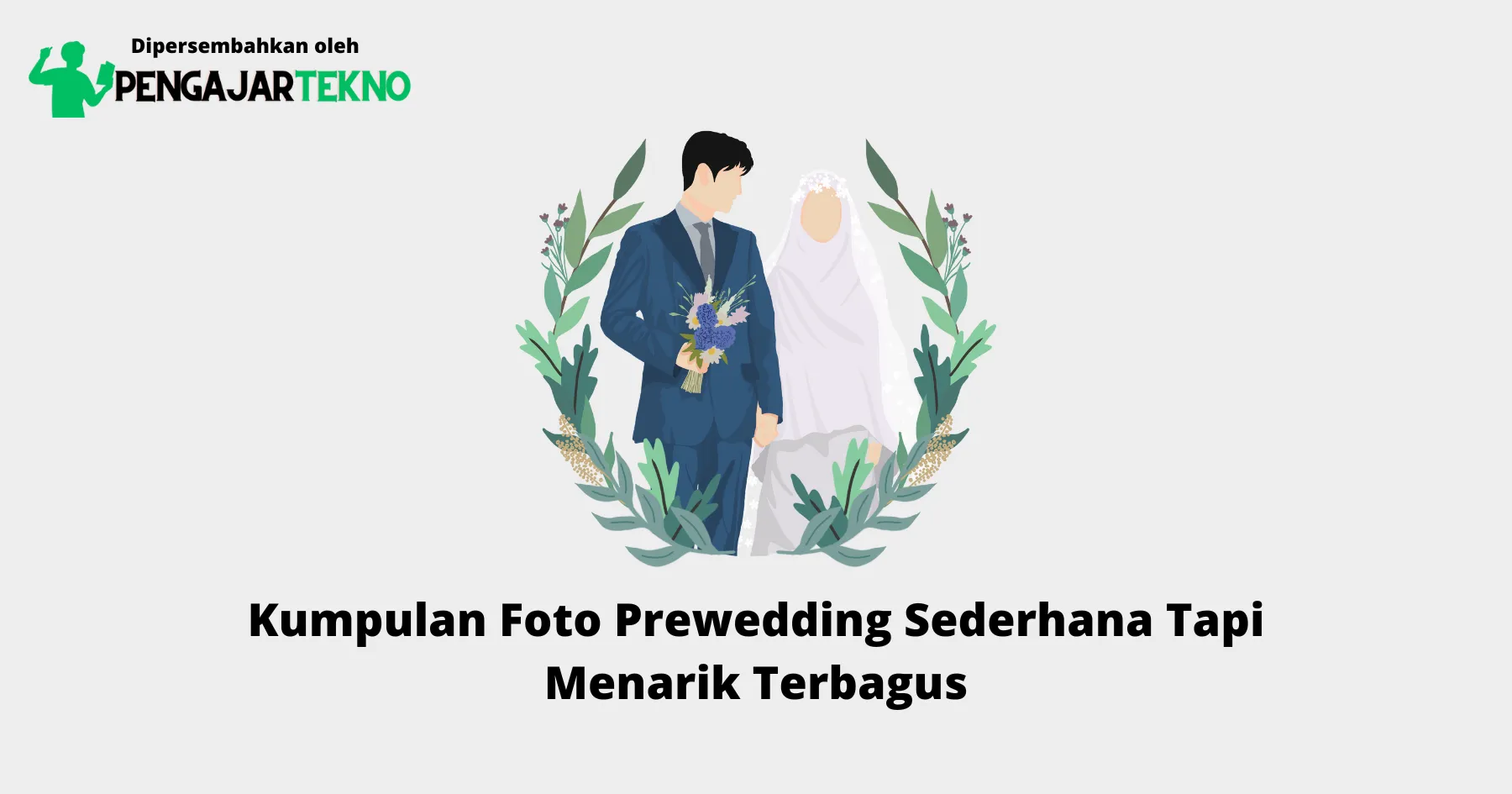 Foto Prewedding Sederhana Tapi Menarik