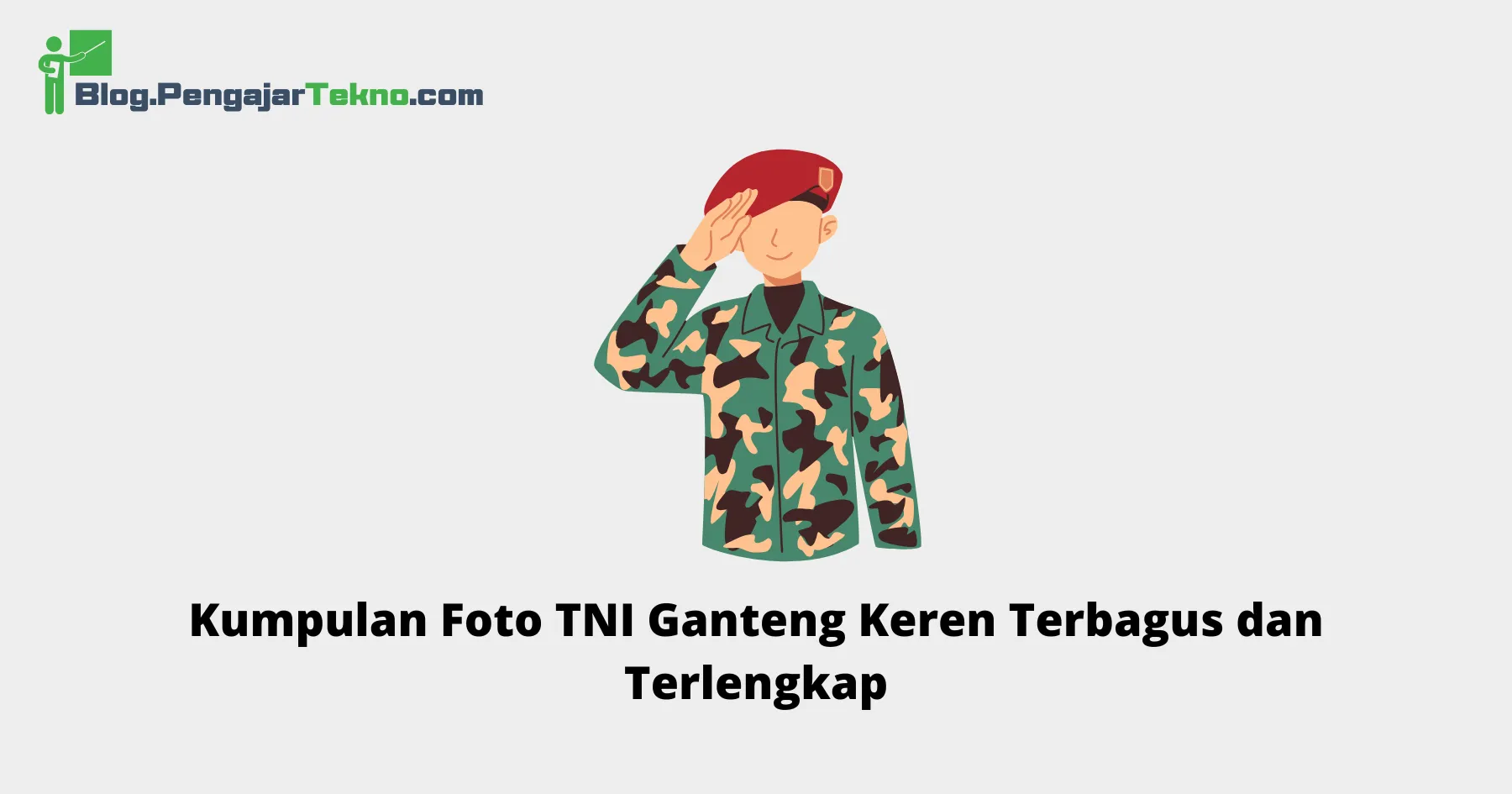 Foto TNI Ganteng