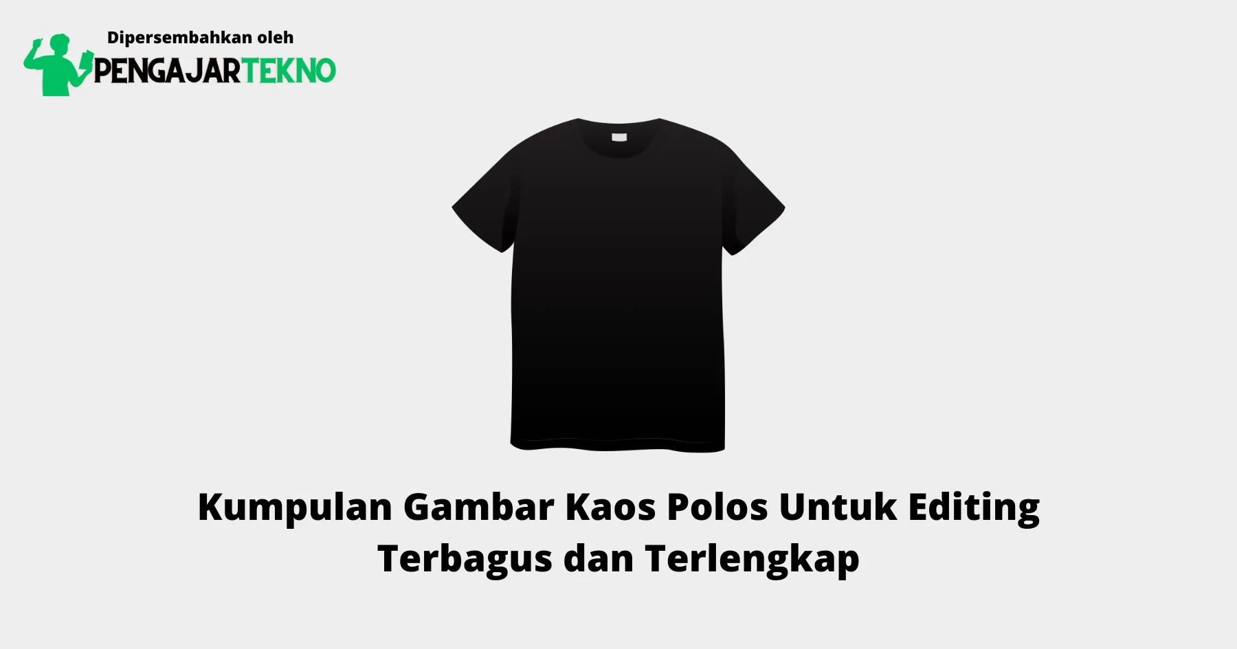 Gambar Kaos Polos Untuk Editing
