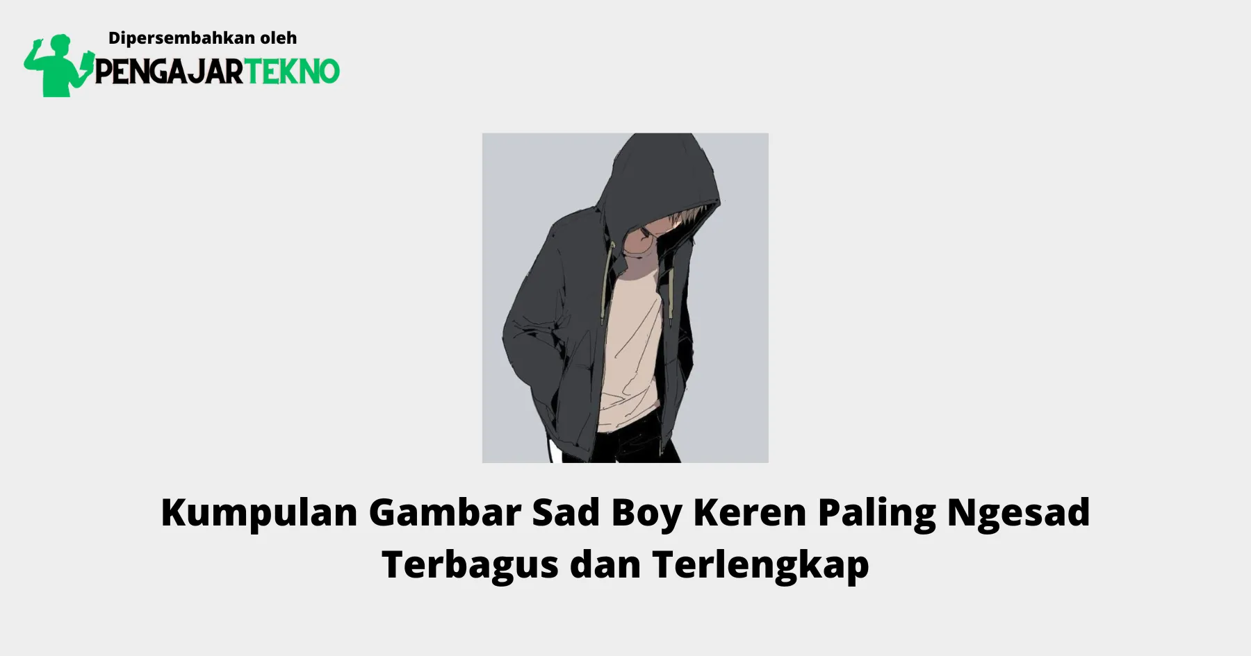 Gambar Sad Boy Keren