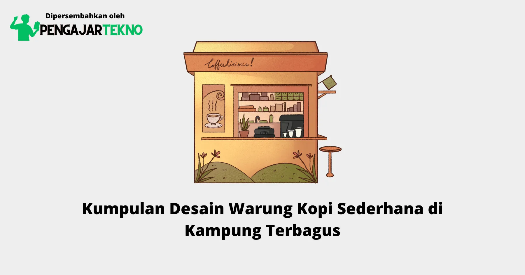 Desain Warung Kopi Sederhana di Kampung