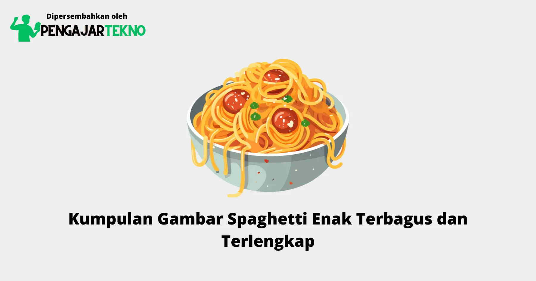 Gambar Spaghetti
