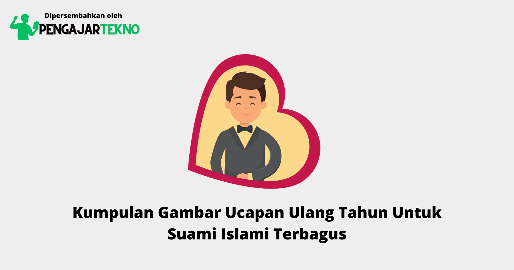 Gambar Ucapan Ulang Tahun Untuk Suami Islami