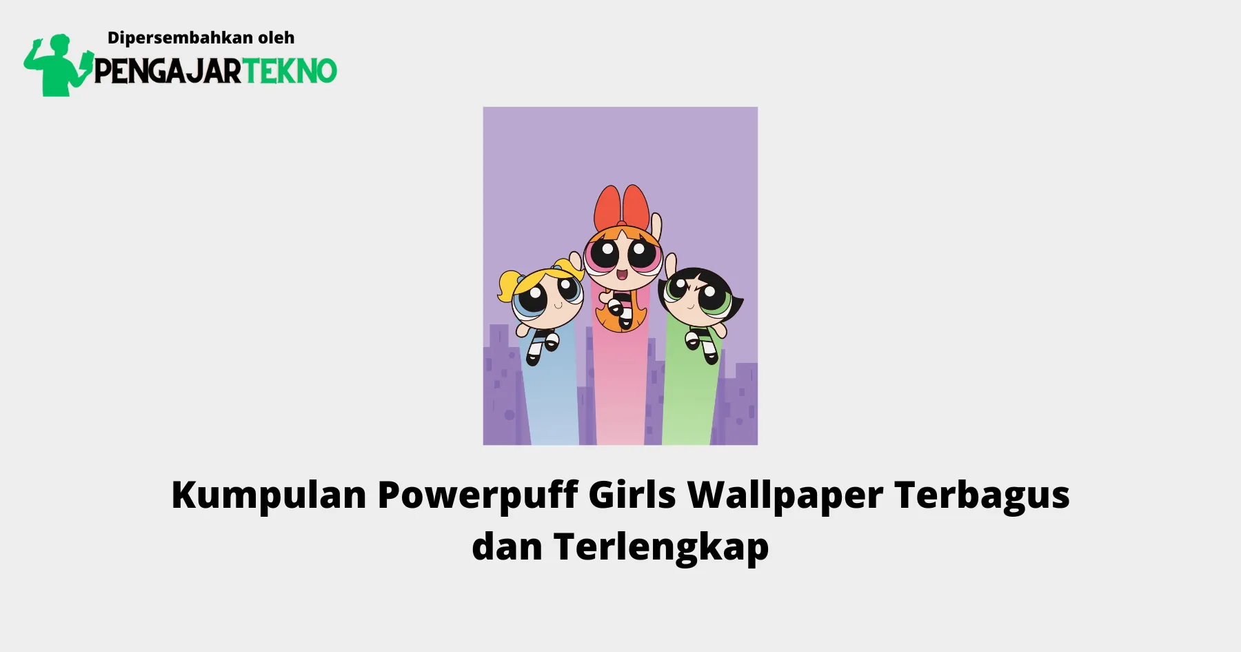 Powerpuff Girls Wallpaper