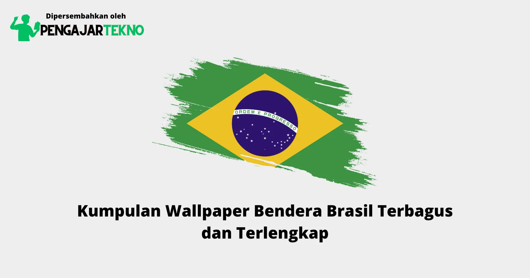 Wallpaper Bendera Brasil