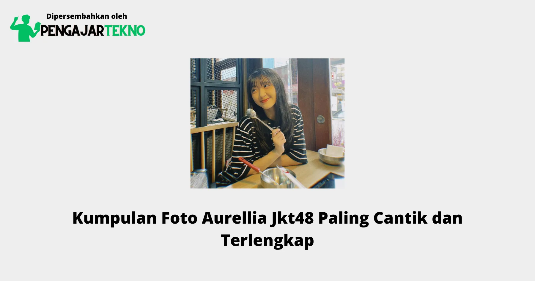 Foto Aurellia Jkt48