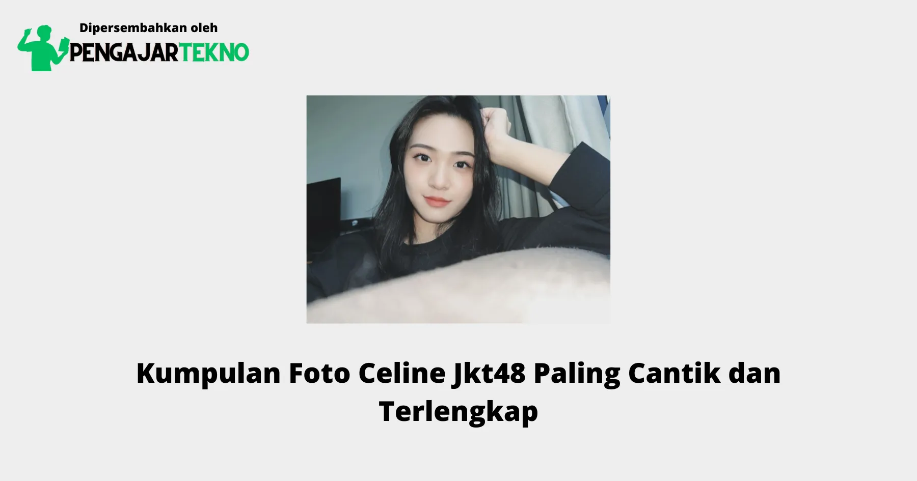 Foto Celine Jkt48